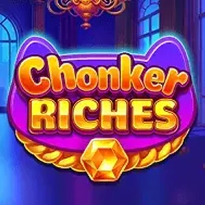 Chonker Riches